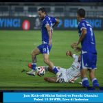 Jam Kick-off Malut United vs Persib: Dimulai Pukul 13.30 WIB, Live di Indosiar