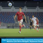 Rapor Pemain Naturalisasi Timnas Indonesia U-22 Saat Tundukkan Myanmar: Jens Raven Menggila, Bagaimana Lainnya?