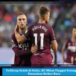 Fullkrug Sudah di Italia, AC Milan Tinggal Selangkah Umumkan Striker Baru