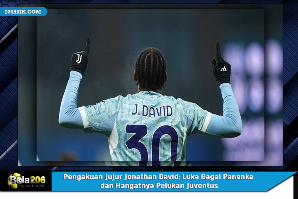 Pengakuan Jujur Jonathan David: Luka Gagal Panenka dan Hangatnya Pelukan Juventus