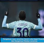 Pengakuan Jujur Jonathan David: Luka Gagal Panenka dan Hangatnya Pelukan Juventus