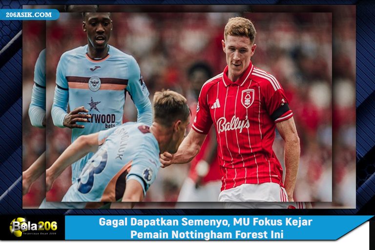 Gagal Dapatkan Semenyo, MU Fokus Kejar Pemain Nottingham Forest Ini