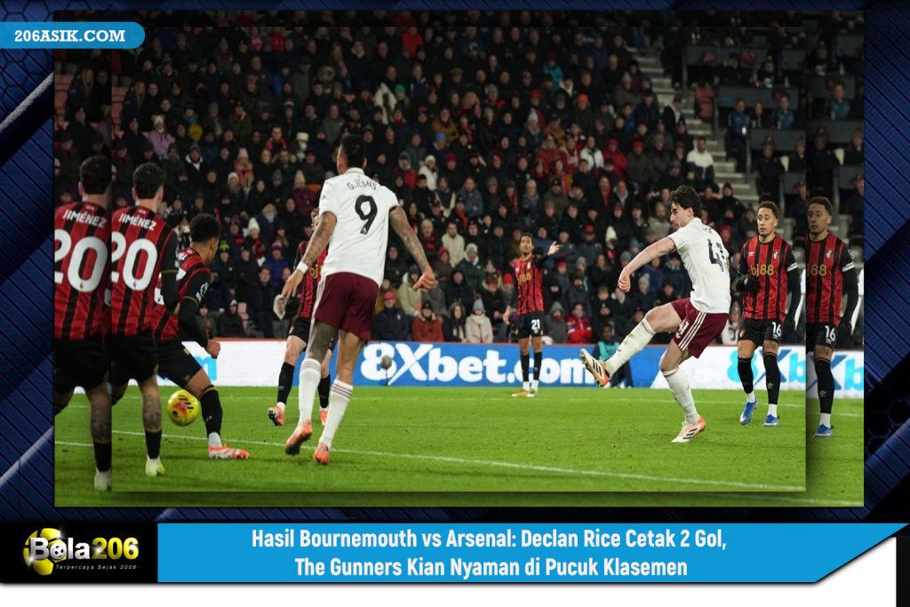 Hasil Bournemouth vs Arsenal: Declan Rice Cetak 2 Gol, The Gunners Kian Nyaman di Pucuk Klasemen