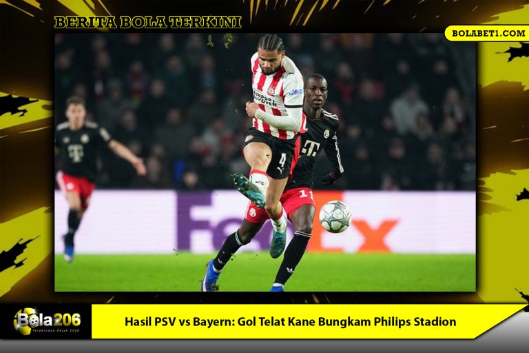 Hasil PSV vs Bayern Gol Telat Kane Bungkam Philips Stadion