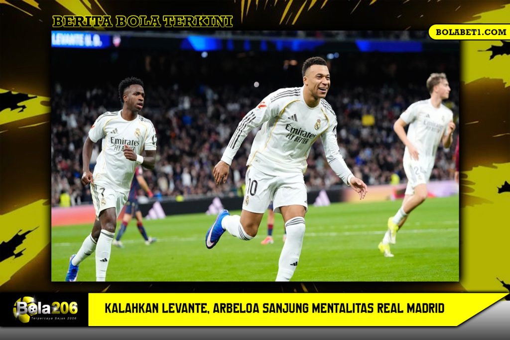 Kalahkan Levante, Arbeloa Sanjung Mentalitas Real Madrid