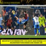Brighton vs Bournemouth: Gol Salto Ajaib Remaja 18 Tahun Selamatkan Tuan Rumah dari Drama VAR