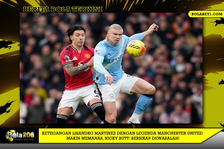 Ketegangan Lisandro Martinez dengan Legenda Manchester United Makin Memanas, Nicky Butt: Bersikap Dewasalah!