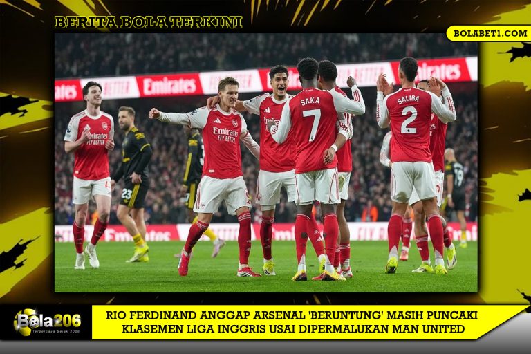 Rio Ferdinand Anggap Arsenal 'Beruntung' Masih Puncaki Klasemen Liga Inggris Usai Dipermalukan Man United