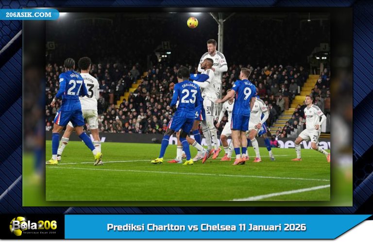 Prediksi Charlton vs Chelsea 11 Januari 2026