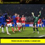 Prediksi Chelsea vs Arsenal 15 Januari 2026