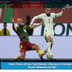 Hasil Piala Afrika Tadi Malam: Mazraoui Pulangkan Bryan Mbeumo ke MU