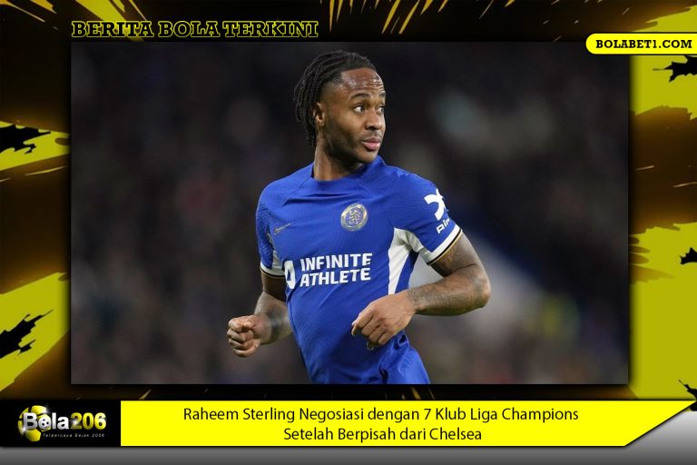 Raheem Sterling Negosiasi dengan 7 Klub Liga Champions Setelah Berpisah dari Chelsea