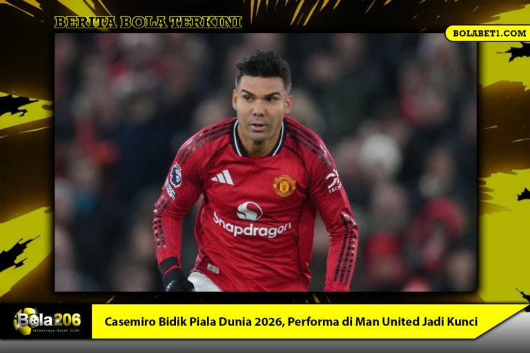 Casemiro Bidik Piala Dunia 2026