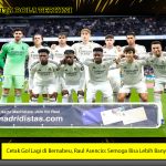 Cetak Gol Lagi di Bernabeu, Raul Asencio: Semoga Bisa Lebih Banyak Lagi!