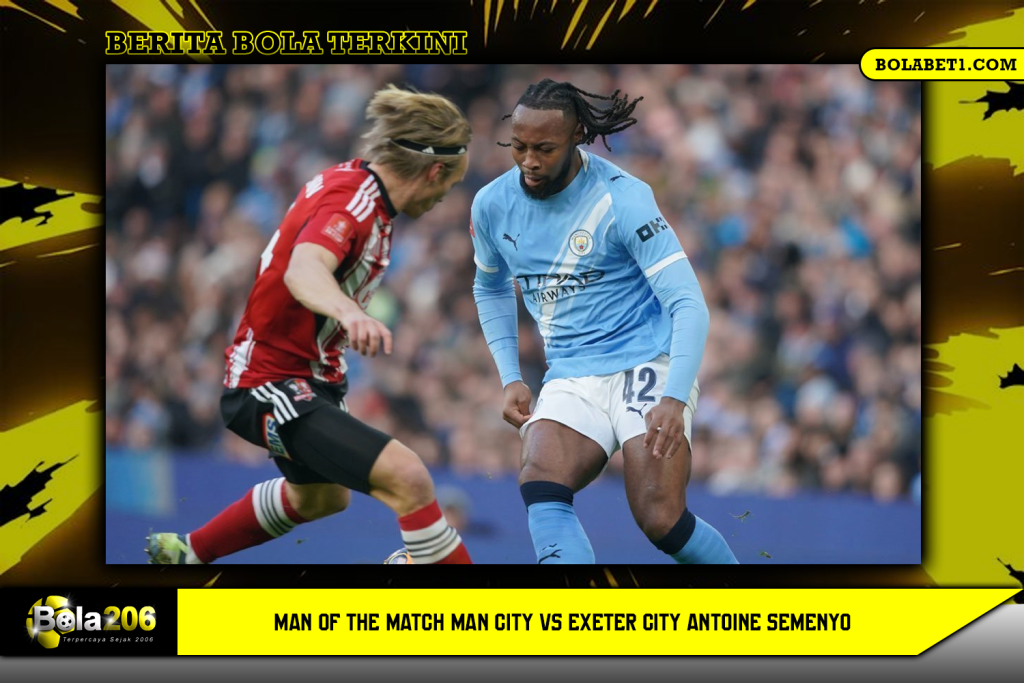 Man of the Match Man City vs Exeter City Antoine Semenyo