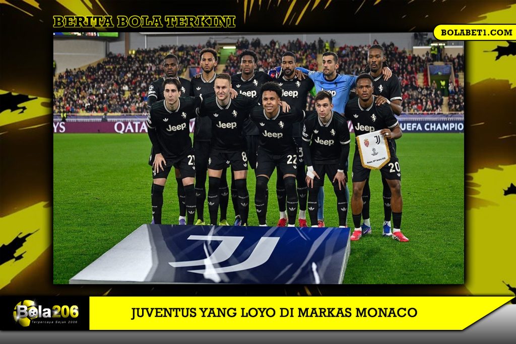 Juventus yang Loyo di Markas Monaco