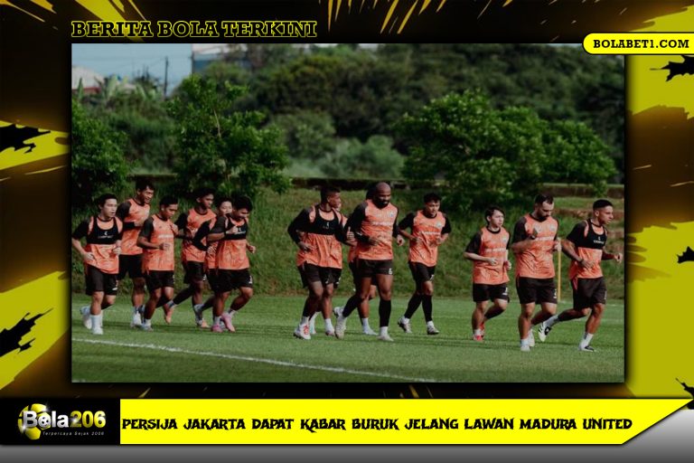 Persija Jakarta Dapat Kabar Buruk jelang Lawan Madura United