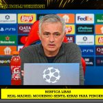 Benfica Libas Real Madrid, Mourinho Sentil Keras Para Pengkritik