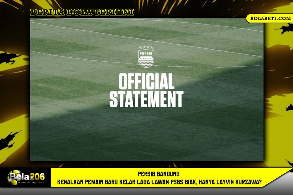 Persib Bandung Kenalkan Pemain Baru Kelar Laga Lawan PSBS Biak, Hanya Layvin Kurzawa?
