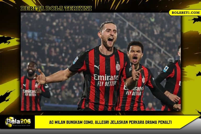 AC Milan Bungkam Como, Allegri Jelaskan Perkara Drama Penalti