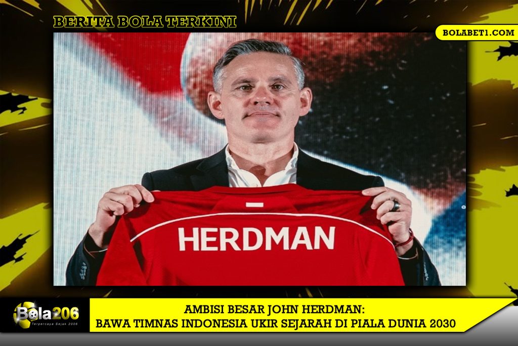 Ambisi Besar John Herdman: Bawa Timnas Indonesia Ukir Sejarah di Piala Dunia 2030