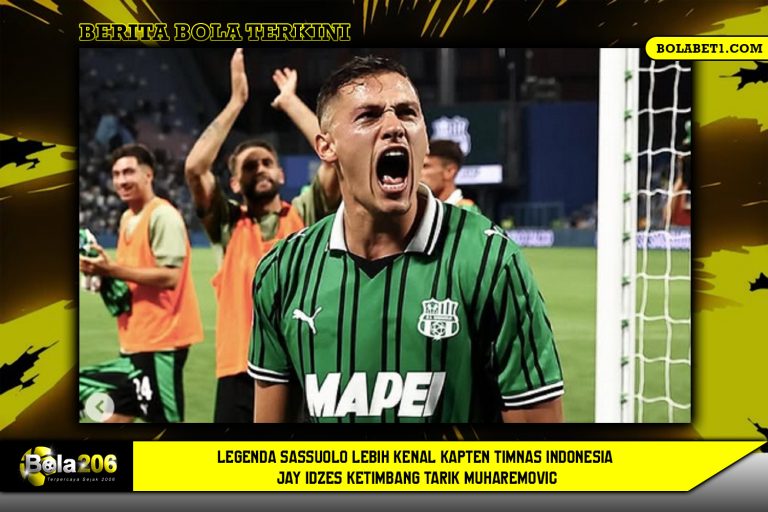Legenda Sassuolo Lebih Kenal Kapten Timnas Indonesia Jay Idzes ketimbang Tarik Muharemovic