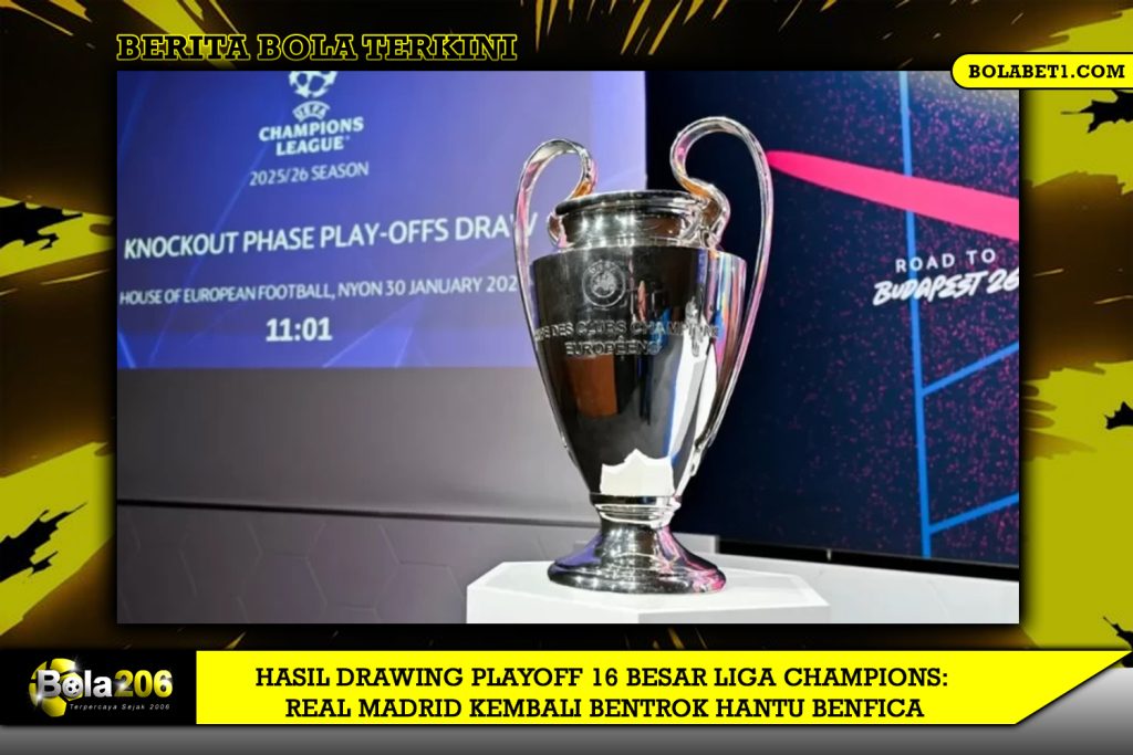 Hasil Drawing Playoff 16 Besar Liga Champions: Real Madrid Kembali Bentrok Hantu Benfica