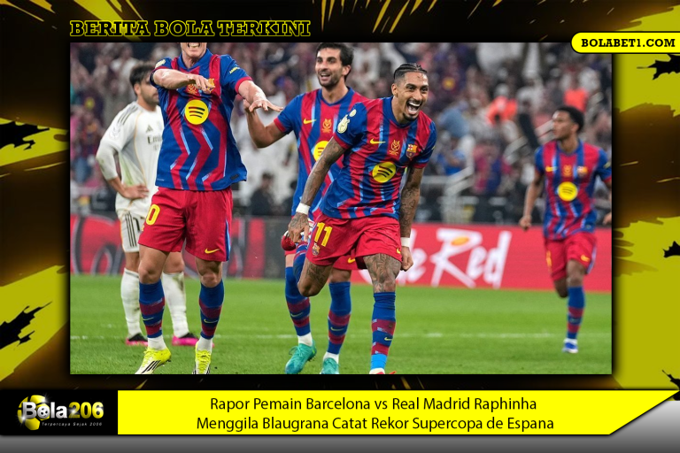 Rapor Pemain Barcelona vs Real Madrid Raphinha Menggila Blaugrana Catat Rekor Supercopa de Espana