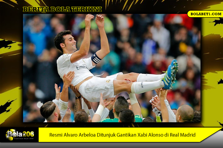 Resmi Alvaro Arbeloa Ditunjuk Gantikan Xabi Alonso di Real Madrid