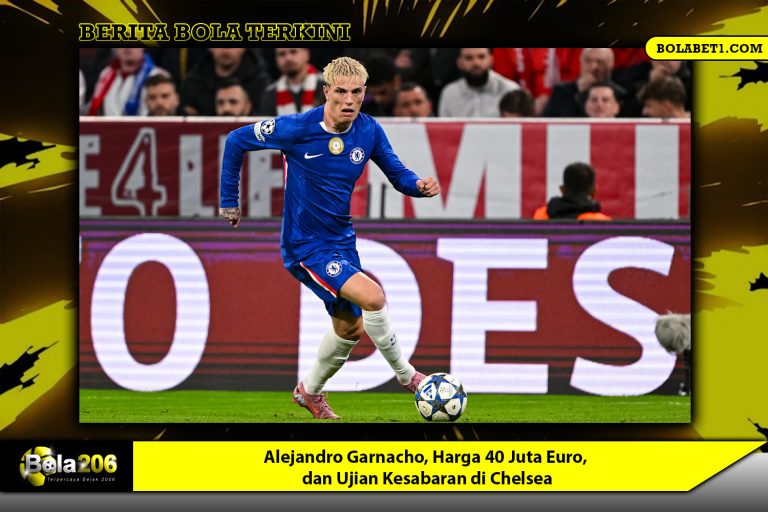 Alejandro Garnacho, Harga 40 Juta Euro, dan Ujian Kesabaran di Chelsea