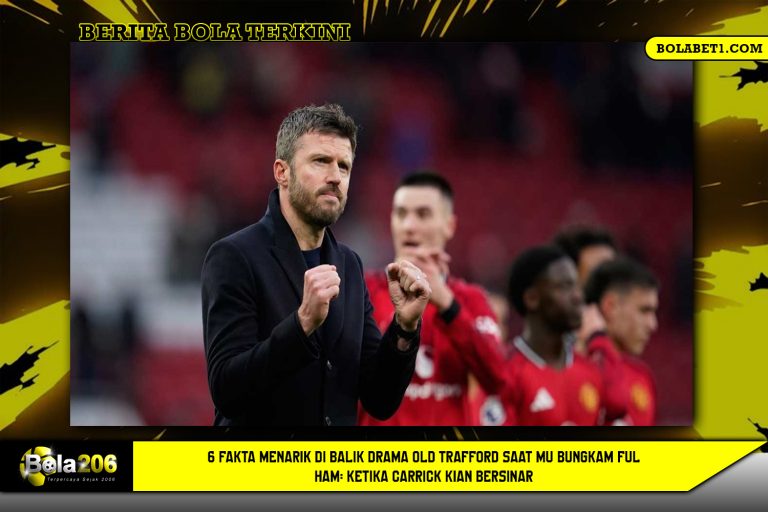 6 Fakta Menarik di Balik Drama Old Trafford Saat MU Bungkam Fulham: Ketika Carrick Kian Bersinar