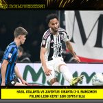 Hasil Atalanta vs Juventus: Dibantai 3-0, Bianconeri Pulang Lebih Cepat dari Coppa Italia