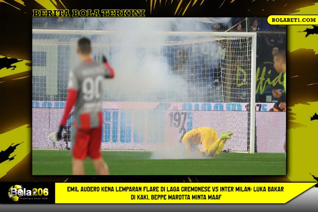 Emil Audero Kena Lemparan Flare di Laga Cremonese vs Inter Milan: Luka Bakar di Kaki, Beppe Marotta Minta Maaf