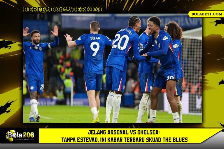 Jelang Arsenal vs Chelsea: Tanpa Estevao, Ini Kabar Terbaru Skuad The Blues