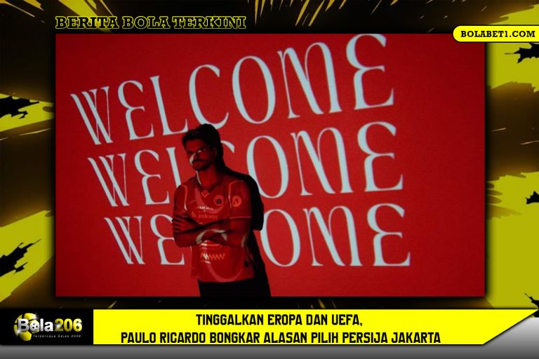 Tinggalkan Eropa dan UEFA, Paulo Ricardo Bongkar Alasan Pilih Persija Jakarta