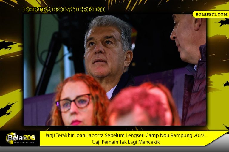 Janji Terakhir Joan Laporta Sebelum Lengser: Camp Nou Rampung 2027, Gaji Pemain Tak Lagi Mencekik