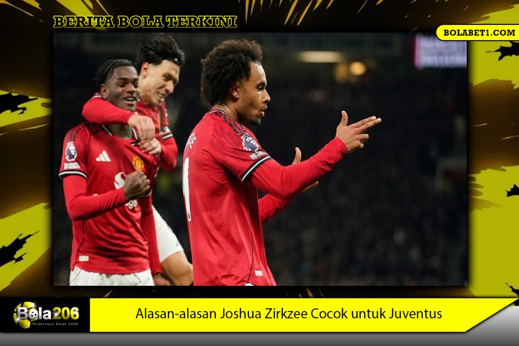 Alasan-alasan Joshua Zirkzee Cocok untuk Juventus