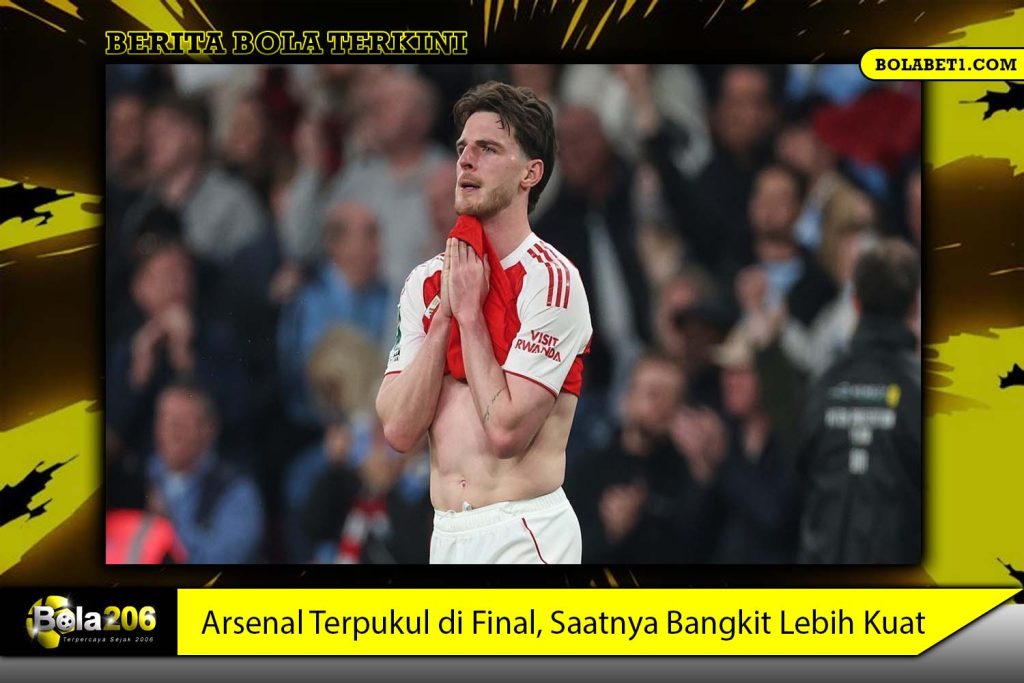 Arsenal Terpukul di Final, Saatnya Bangkit Lebih Kuat