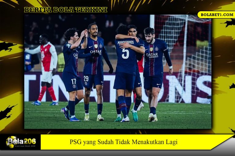 PSG yang Sudah Tidak Menakutkan Lagi