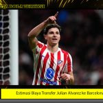 Estimasi Biaya Transfer Julian Alvarez ke Barcelona