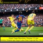 Kisah Tragis Barcelona, Menang 3-0 atas Atletico Madrid tapi Gagal Lolos Final Copa del Rey 2025-2026