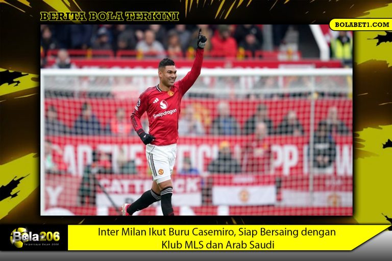 Inter Milan Ikut Buru Casemiro, Siap Bersaing dengan Klub MLS dan Arab Saudi