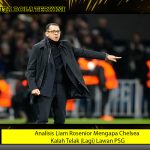 Analisis Liam Rosenior Mengapa Chelsea Kalah Telak (Lagi) Lawan PSG