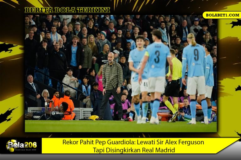 Rekor Pahit Pep Guardiola: Lewati Sir Alex Ferguson Tapi Disingkirkan Real Madrid