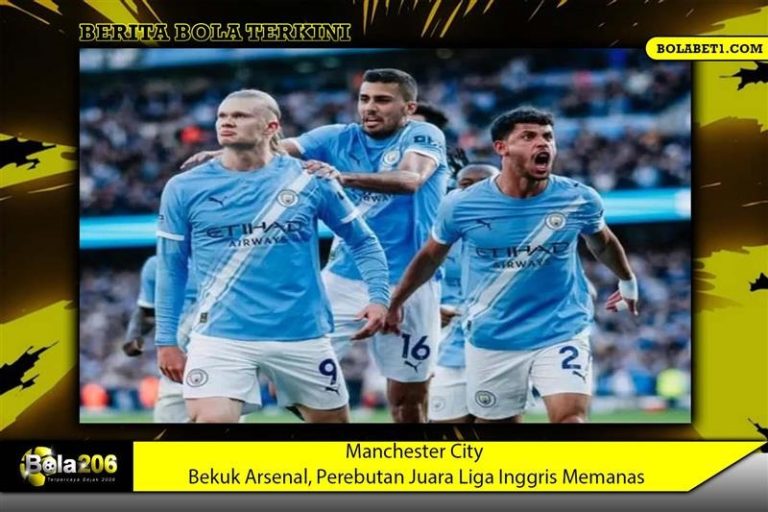 Manchester City Bekuk Arsenal, Perebutan Juara Liga Inggris Memanas