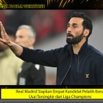 Real Madrid Siapkan Empat Kandidat Pelatih Baru Usai Tersingkir