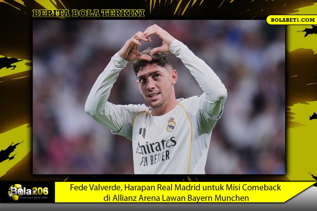 Harapan Real Madrid untuk Misi Comeback di Allianz Arena