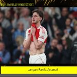 Jangan Panik, Arsenal!