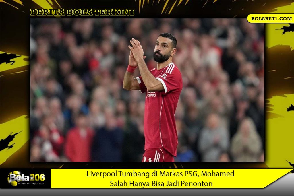 Liverpool Tumbang di Markas PSG, Mohamed Salah Hanya Bisa Jadi Penonton