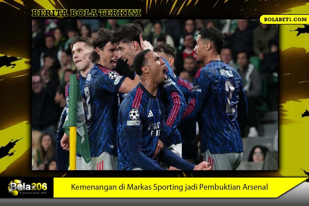 Kemenangan di Markas Sporting jadi Pembuktian Arsenal